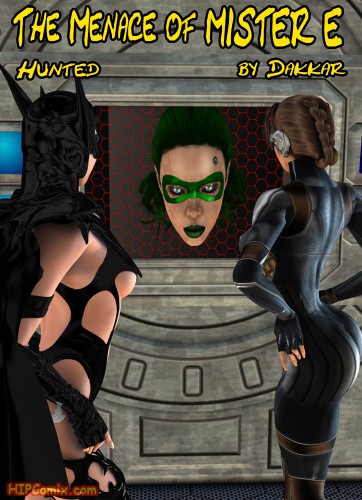 Dakkar - Menace of Mister E - Hunted 3D Porn Comic